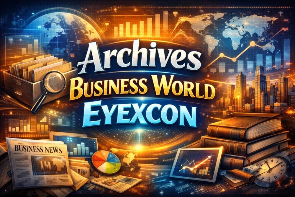 Archives Business World Eyexcon