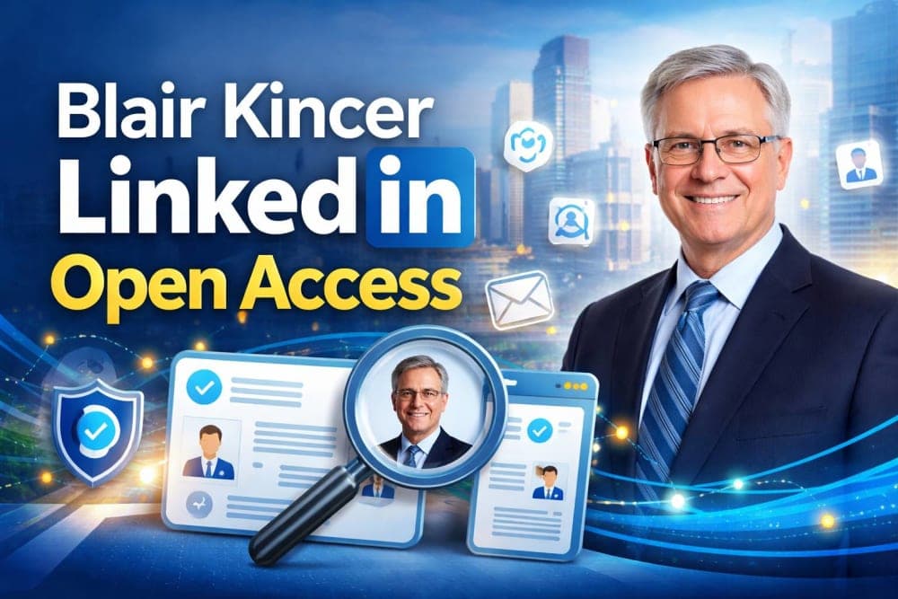 Blair Kincer LinkedIn Open Access: How to Confirm Authenticity and Credentials