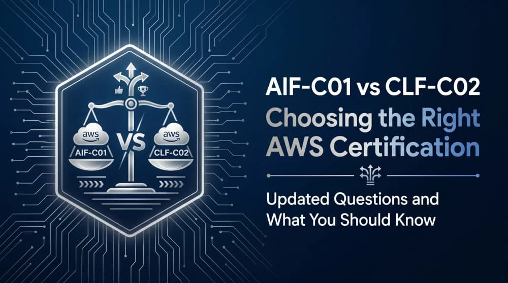 AIF-C01 vs CLF-C02: Best AWS Certification Guide
